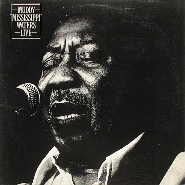 Muddy "Mississippi" Waters Live
