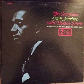 The Complete Milt Jackson With Horace Silver