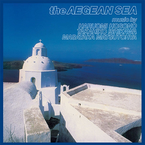 エーゲ海 = The Aegean Sea