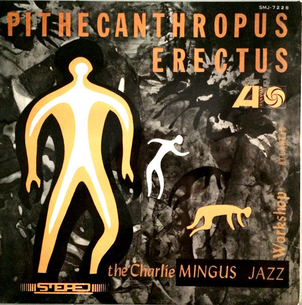 Pithecanthropus Erectus = 直立猿人