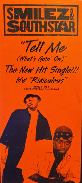 Tell Me (What's Goin' On)