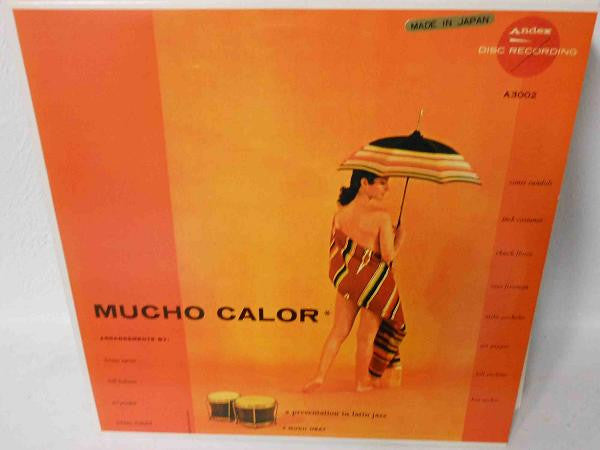 Mucho Calor (Much Heat)