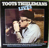 Toots Thielemans - Live 2 (LP, Album) - Very Good Plus (VG+) / Very Good Plus (VG+)