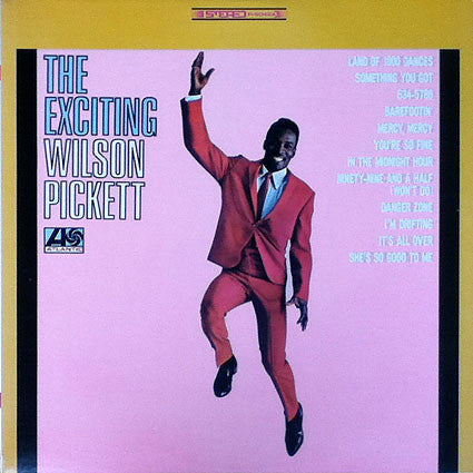 The Exciting Wilson Pickett