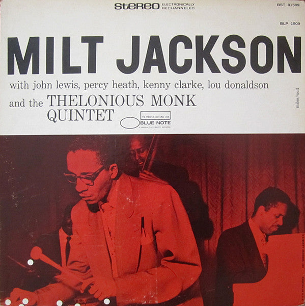 Milt Jackson With John Lewis, Percy Heath, Kenny Clarke, Lou Donaldson And The Thelonious Monk Quintet
