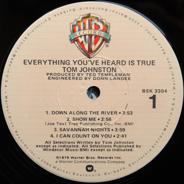 Everything You've Heard Is True