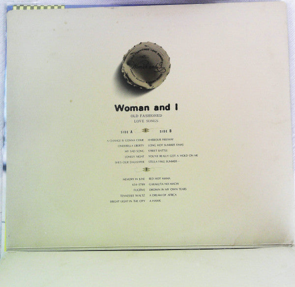 Woman & I… (Old Fashioned Love Songs) = ウーマン・アンド・アイ…オールド・フェシッョンド・ラヴ・ソングス