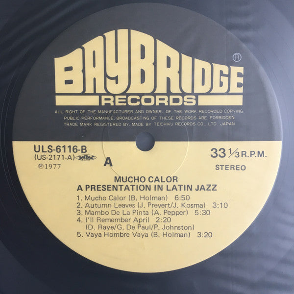 Mucho Calor (Much Heat)