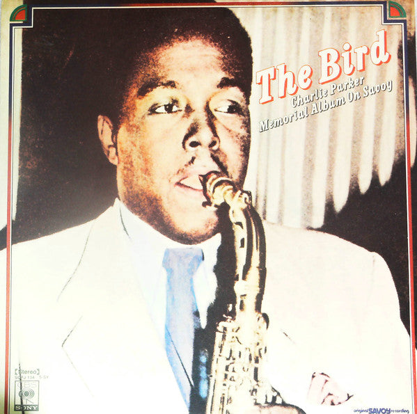 The Bird - Charlie Parker Memorial Album On Savoy-