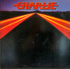 Charlie (5) - Charlie (Vinyl, LP, Album, Stereo) Very Good Plus (VG+) / Very Good Plus (VG+)