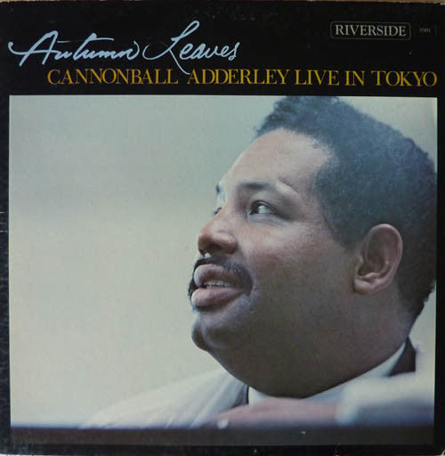 Autumn Leaves - Cannonball Adderley Live In Tokyo