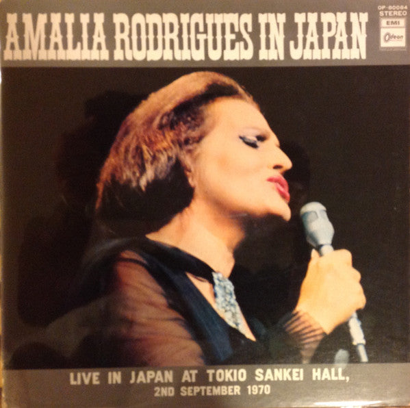 Amalia Rodrigues In Japan - Live In Japan At Tokio Sankei Hall, 2nd September 1970