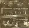 Charlie Parker - The Comprehensive Charlie Parker: Live Performances Volume I (LP) - Very Good Plus (VG+) / Very Good Plus (VG+)