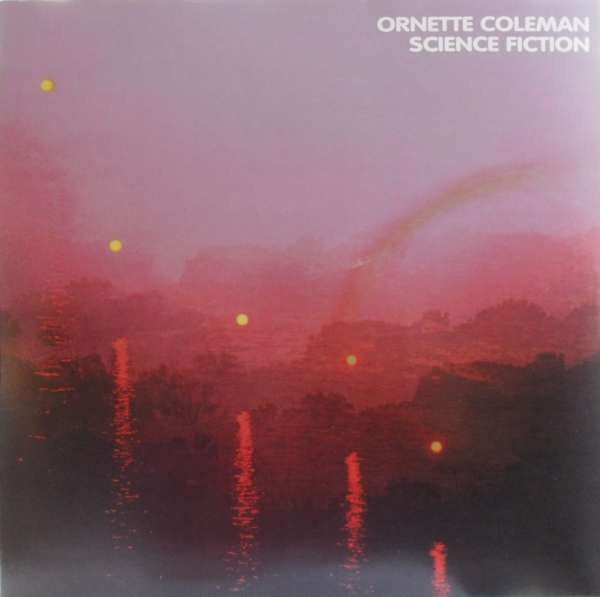 Master Release: Science Fiction by Ornette Coleman