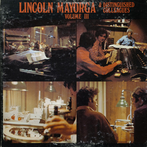Lincoln Mayorga & Distinguished Colleagues - Volume III