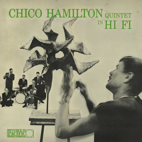 Chico Hamilton Quintet In Hi-Fi