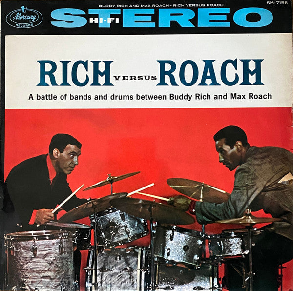 Rich Versus Roach