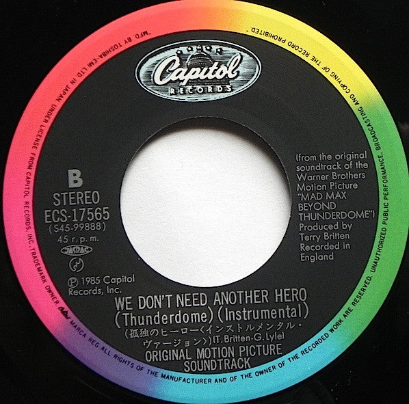 We Don't Need Another Hero (Thunderdome) = 孤独のヒーロー(サンダドームのテーマ)