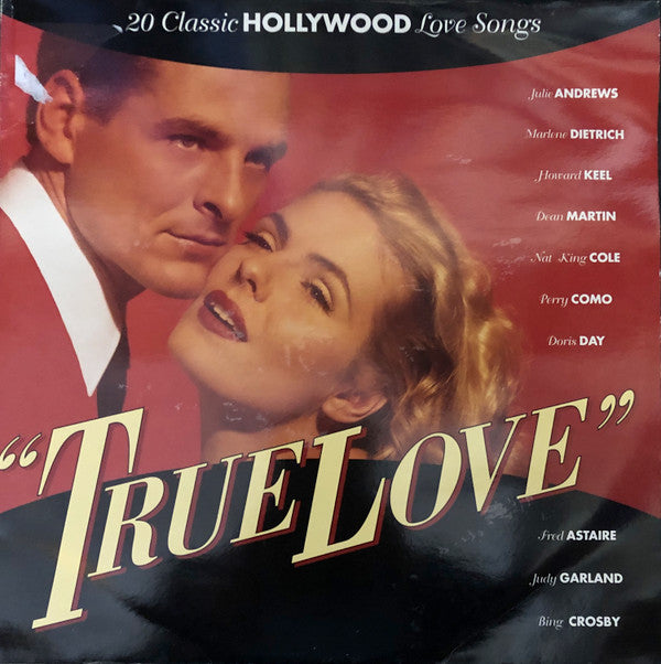 True Love - 20 Classic Hollywood Love Songs