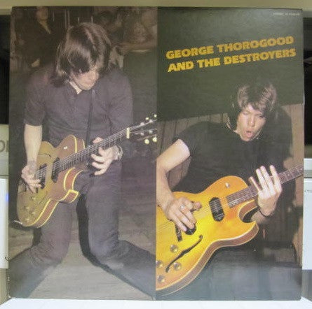 George Thorogood And The Destroyers