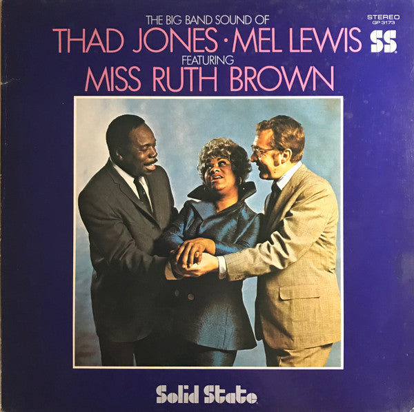 The Big Band Sound Of Thad Jones • Mel Lewis Featuring Miss Ruth Brown