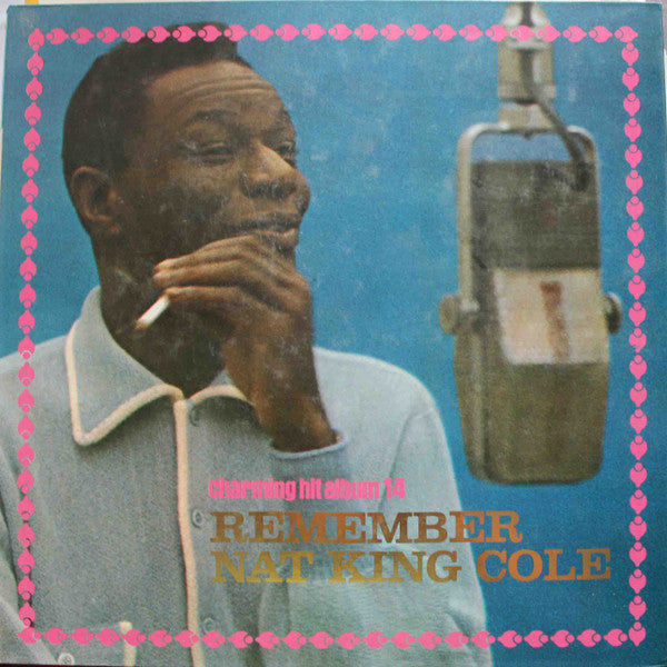Remember Nat King Cole