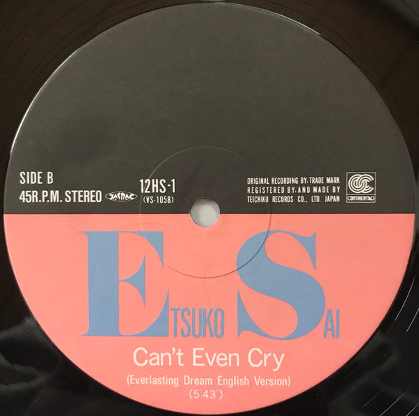 Everlasting Dream / Can't Even Cry