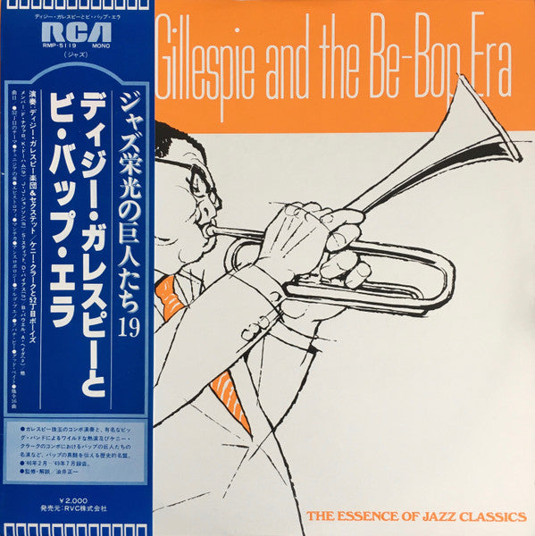 Dizzy Gillespie And The Be-Bop Era