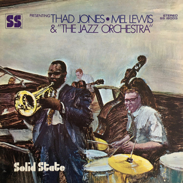 Presenting Thad Jones • Mel Lewis & "The Jazz Orchestra"