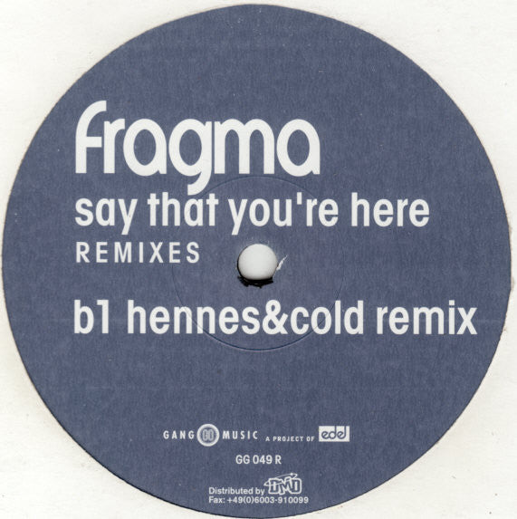 Say That You're Here (Remixes)