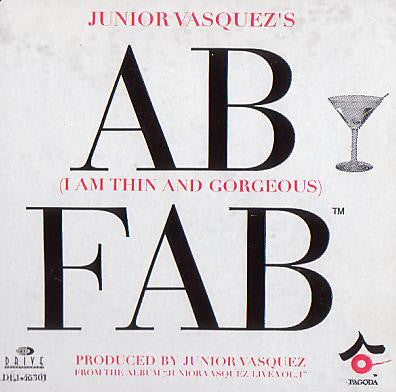 Ab Fab (I Am Thin And Gorgeous)