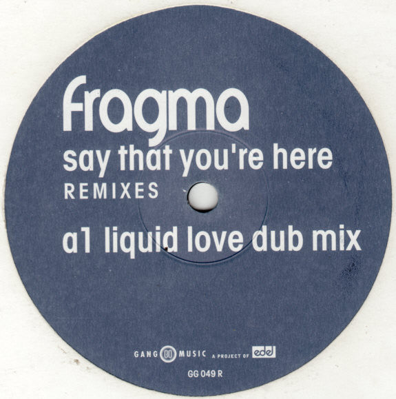 Say That You're Here (Remixes)