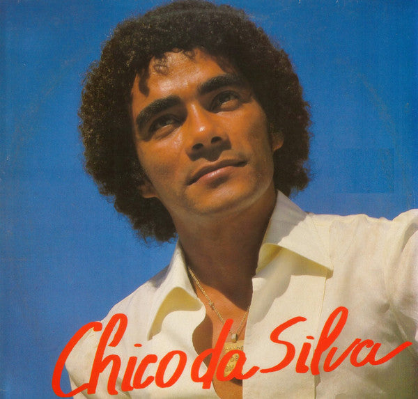 Chico Da Silva