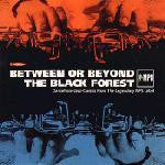 Between Or Beyond The Black Forest (Dancefloor Jazz Classics From The Legendary MPS Label)