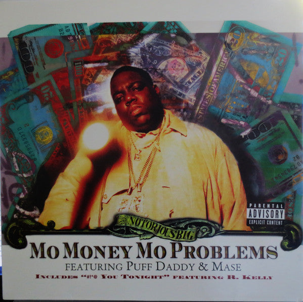 Mo Money Mo Problems