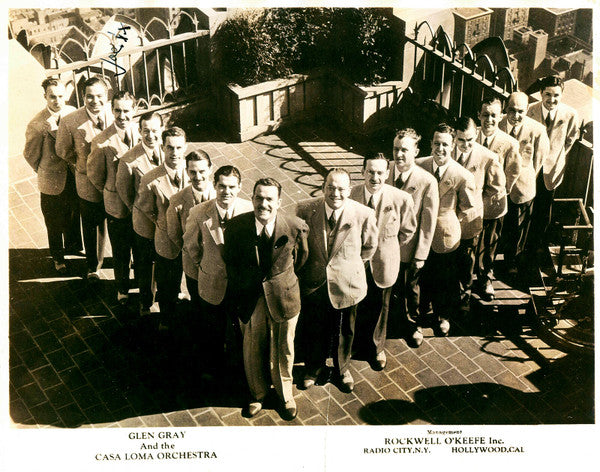 Glen Gray & The Casa Loma Orchestra