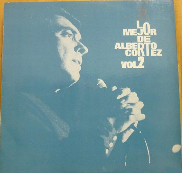 Lo Mejor De Alberto Cortez Vol.2