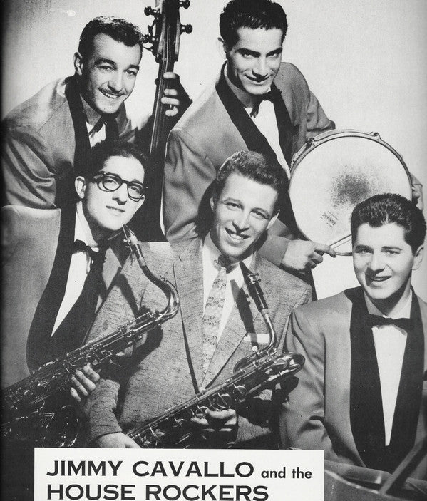Jimmy Cavallo And His House Rockers
