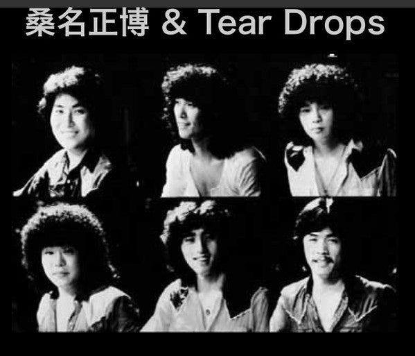 Masahiro Kuwana & Tear Drops