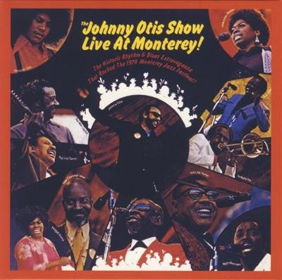 The Johnny Otis Show Live At Monterey!