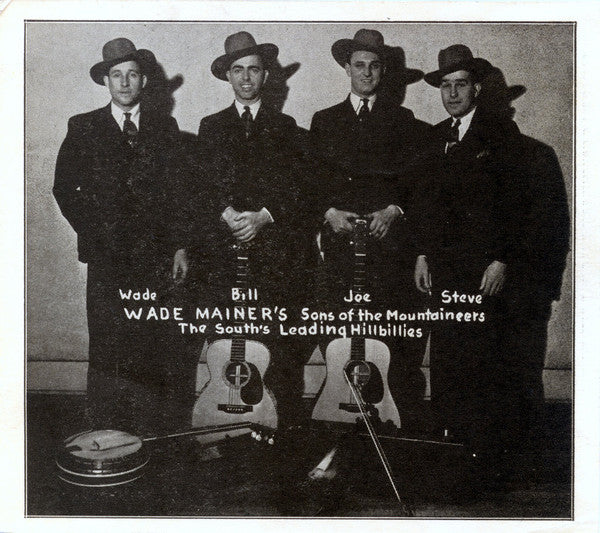 Wade Mainer And Sons Of The Mountaineers