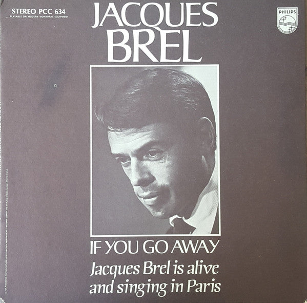 If You Go Away: Jacques Brel Is Alive And Singing In Paris