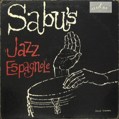 Sabu Martinez And His Jazz-Espagnole