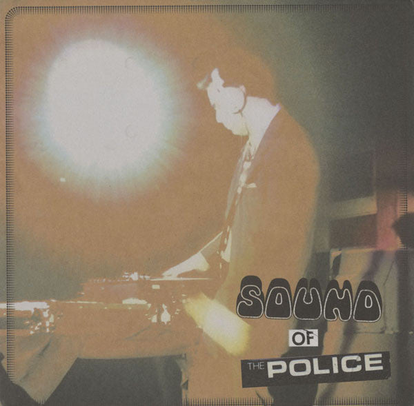 Sound Of The Police