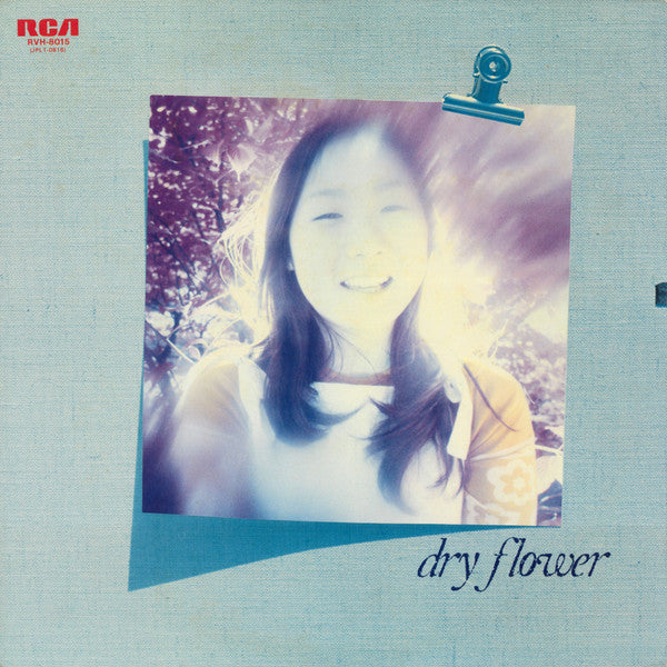 ドライフラワー = Dry Flower
