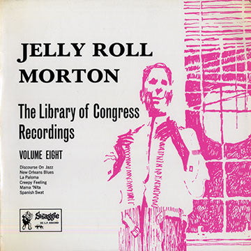 The Library Of Congress Recordings Volume Eight