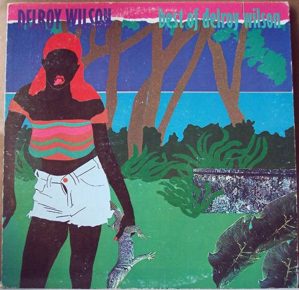 The Best Of Delroy Wilson (Original Twelve)