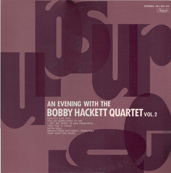 An Evening With The Bobby Hackett Quartet Vol. 2