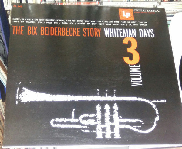 The Bix Beiderbecke Story / Volume 3 - Whiteman Days