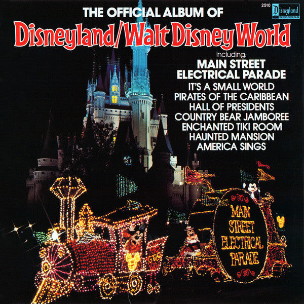 The Official Album Of Disneyland/Walt Disney World